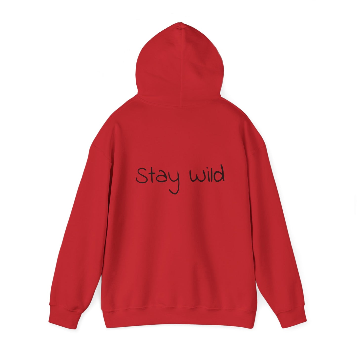 Stay wild hoodie